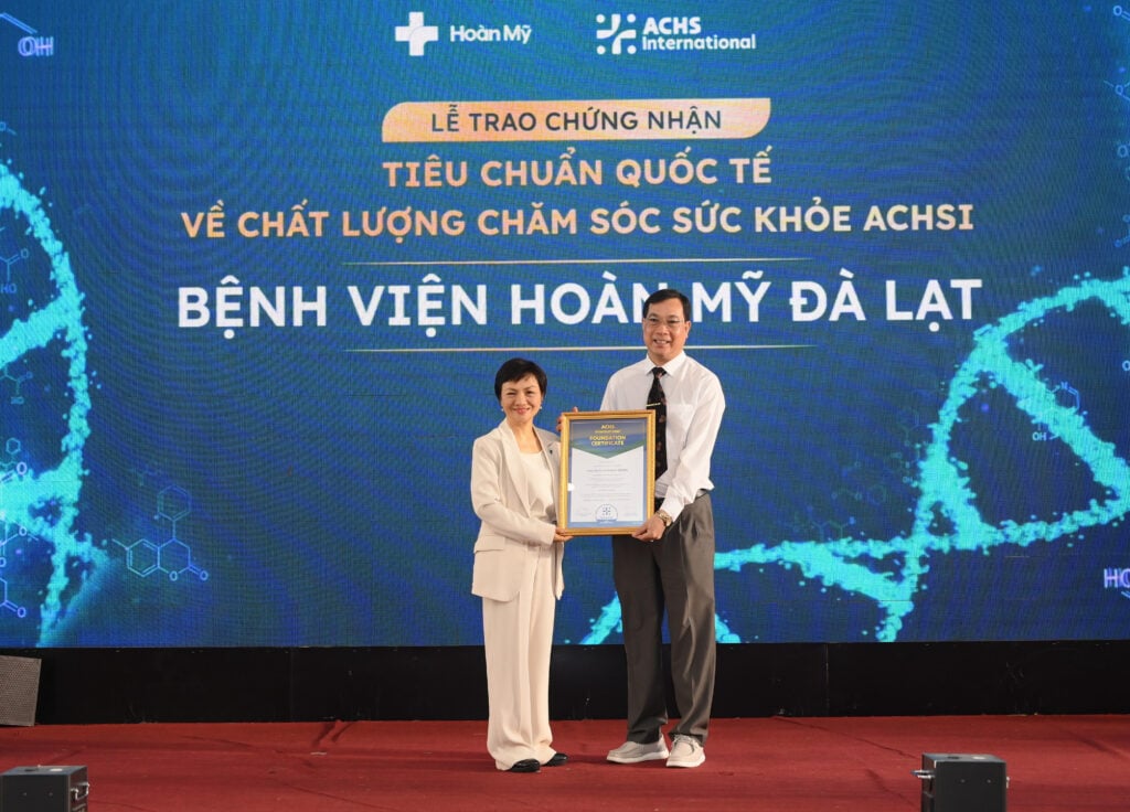 Bệnh viện Hoàn Mỹ Đà Lạt đạt chứng nhận chất lượng quốc tế