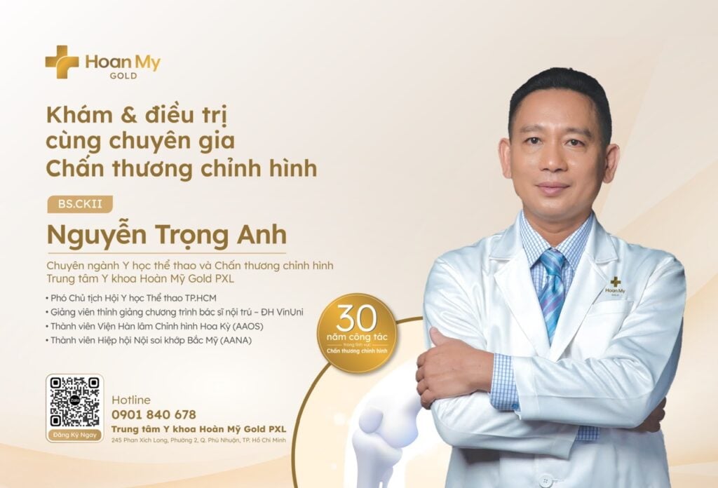 Thăm khám tại Hoàn Mỹ Gold PXL với chuyên gia chấn thương chỉnh hình, y học thể thao BS.CKII. Nguyễn Trọng Anh