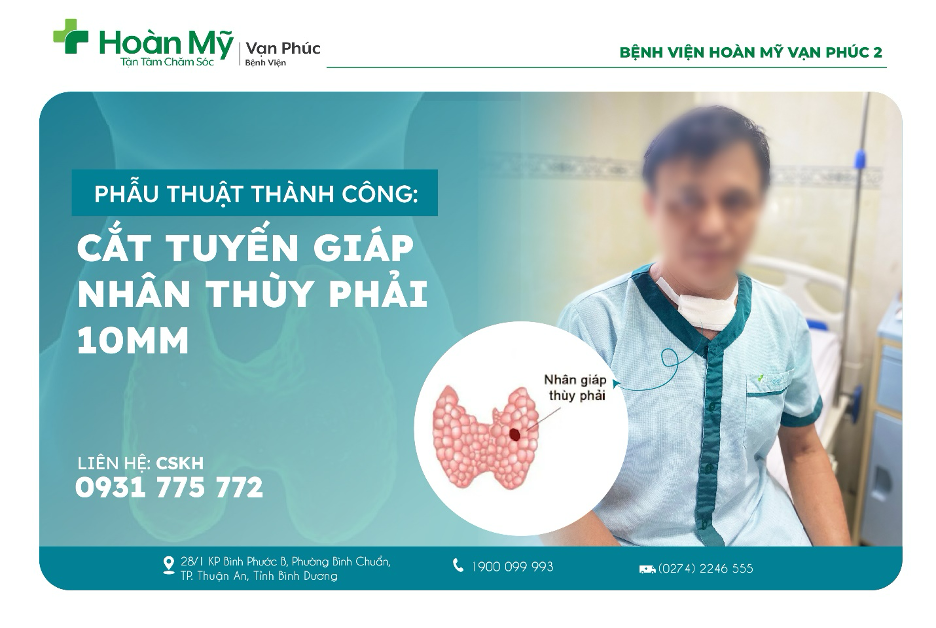 Phẫu thuật thành công cắt tuyến giáp nhân thuỳ phải 10mm